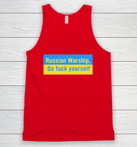 Russian Warship Go Fuck Yourself Shirt Tank Top 4