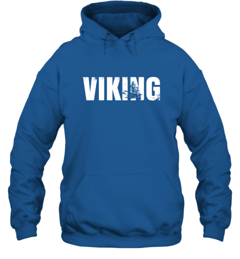Viking  Viking Age of Scandinavian Vikings and Warriors Hoodie