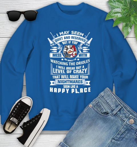 Baltimore Orioles MLB Baseball Don't Mess With Me While I'm Watching My Team Sports Youth Sweatshirt 7