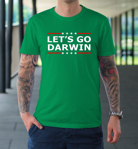 Let's Go Darwin Shirt T-Shirt 5