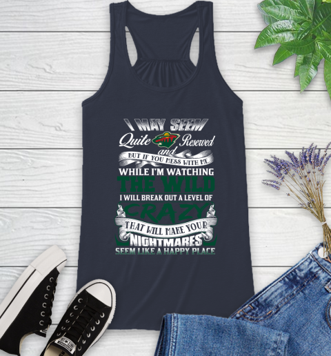 Minnesota Wild NHL Hockey Don't Mess With Me While I'm Watching My Team Racerback Tank 10