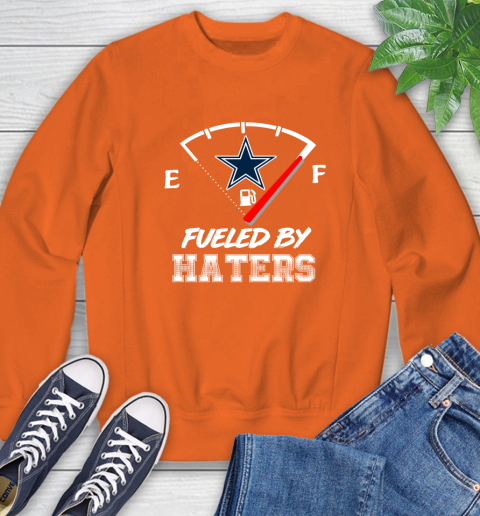 Dallas Cowboys NFL Football Fueled By Haters Sports Sweatshirt 3