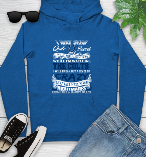 Indianapolis Colts NFL Football Don't Mess With Me While I'm Watching My Team Youth Hoodie 11