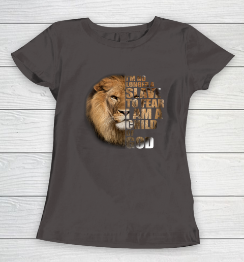 No Longer A Slave To Fear Child Of God Christian Women's T-Shirt 5
