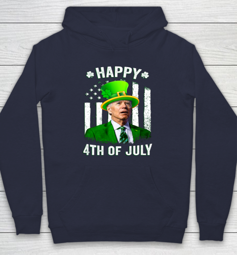 Anti Joe Biden St Patricks Day Shirt Happy 4th Of July Funny Hoodie 2