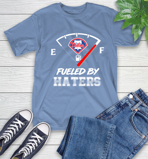 Philadelphia Phillies MLB Baseball Fueled By Haters Sports T-Shirt 12