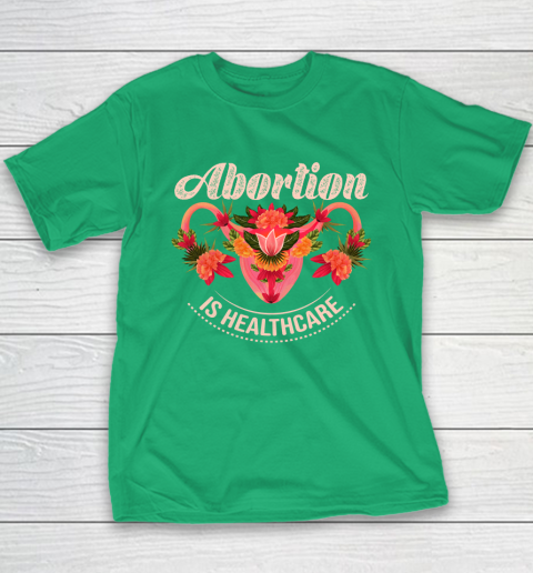 Abortion Is Healthcare Youth T-Shirt 4