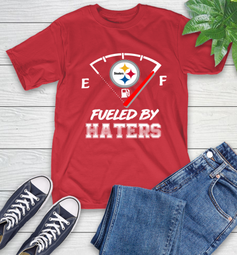 Pittsburgh Steelers NFL Football Fueled By Haters Sports T-Shirt 11