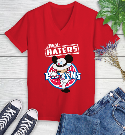 NBA Hey Haters Mickey Basketball Sports Detroit Pistons Women's V-Neck T-Shirt 11
