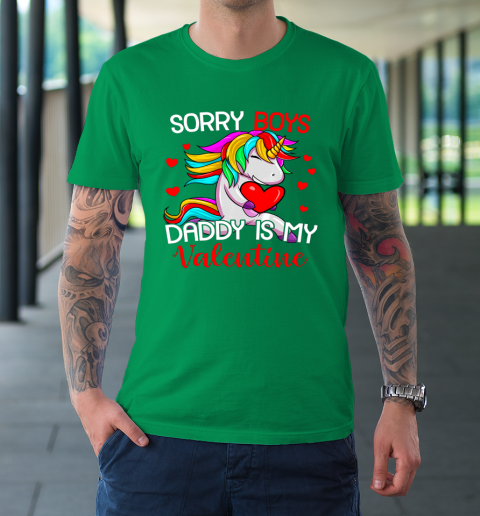 Sorry Boys Daddy Is My Valentine Unicorn Girls Valentine T-Shirt 5