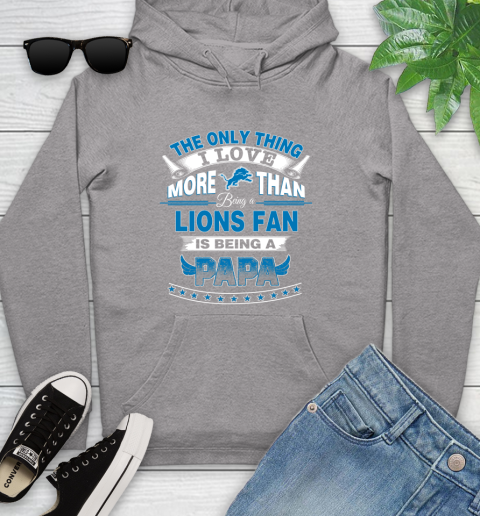 NFL The Only Thing I Love More Than Being A Detroit Lions Fan Is Being A Papa Football Youth Hoodie 6
