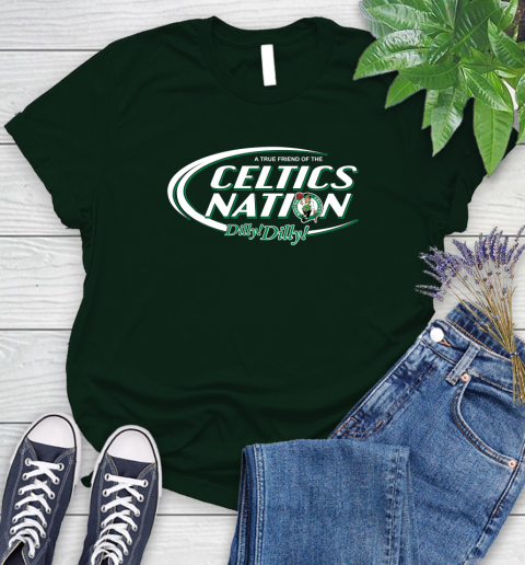 NBA A True Friend Of The Boston Celtics Dilly Dilly Basketball Sports Women's T-Shirt 6
