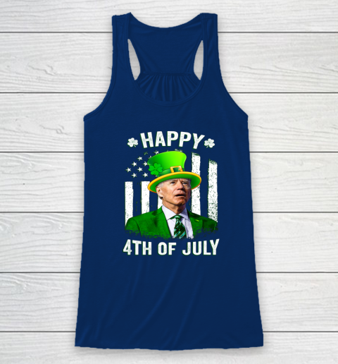 Anti Joe Biden St Patricks Day Shirt Happy 4th Of July Funny Racerback Tank 4