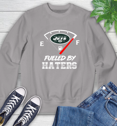 New York Jets NFL Football Fueled By Haters Sports Sweatshirt 5