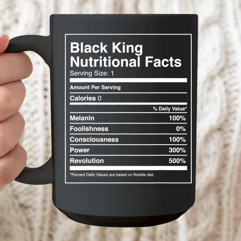 Black King Nutritional Facts Black Pride Ceramic Mug 15oz