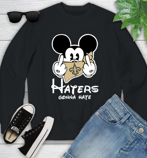 NFL New Orleans Saints Haters Gonna Hate Mickey Mouse Disney Football T Shirt Youth Sweatshirt