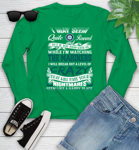 Seattle Mariners MLB Baseball Don't Mess With Me While I'm Watching My Team Youth Long Sleeve 7