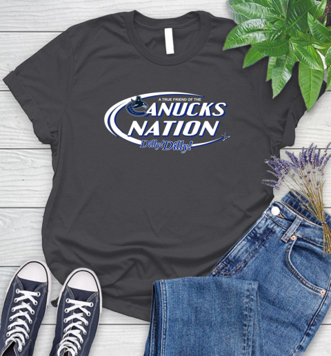 NHL A True Friend Of The Vancouver Canucks Dilly Dilly Hockey Sports Women's T-Shirt 8