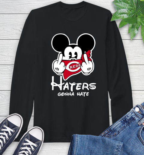 MLB Cincinnati Reds Haters Gonna Hate Mickey Mouse Disney Baseball T Shirt_000 Long Sleeve T-Shirt