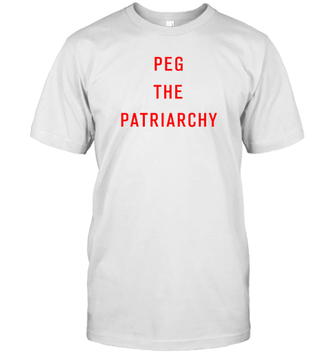 Peg The Patriarchy Shirt