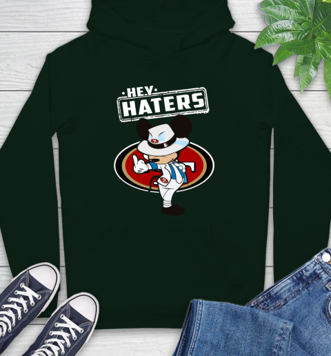 NFL Hey Haters Mickey Football Sports San Francisco 49ers Hoodie 12