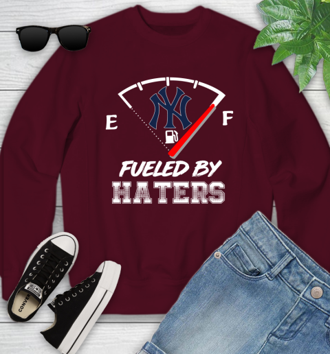 New York Yankees MLB Baseball Fueled By Haters Sports Youth Sweatshirt 4