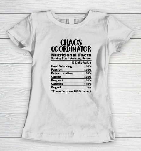 Chaos Coordinator Nutrition Facts Funny Women's T-Shirt