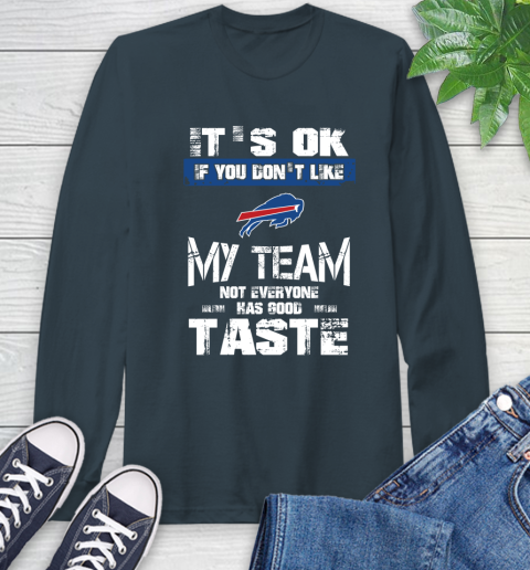 Carolina Panthers NFL Football It's Ok If You Don't Like My Team Not Everyone Has Good Taste (2) Long Sleeve T-Shirt 9