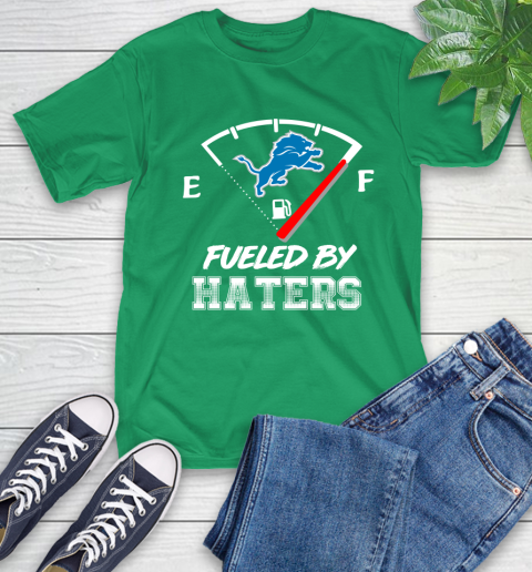 Detroit Lions NFL Football Fueled By Haters Sports T-Shirt 7