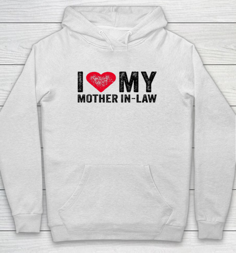 I Love My Mother In Law Red Heart Mom Funny Vintage Hoodie