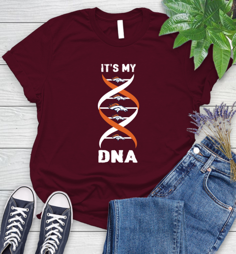 Denver Broncos NFL Football It's My DNA Sports Women's T-Shirt 7