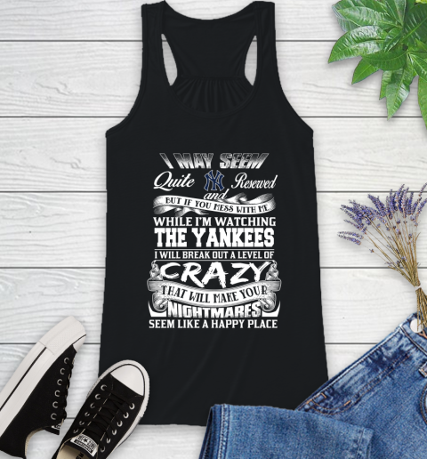 New York Yankees MLB Baseball Don't Mess With Me While I'm Watching My Team Racerback Tank