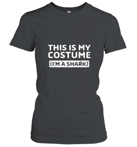This Is My Costume I_m A Shark Funny Halloween Gift T Shirt Women T-Shirt