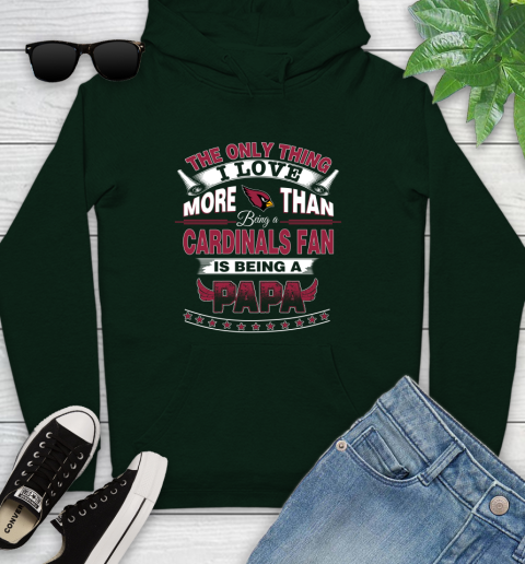 NFL The Only Thing I Love More Than Being A Arizona Cardinals Fan Is Being A Papa Football Youth Hoodie 14