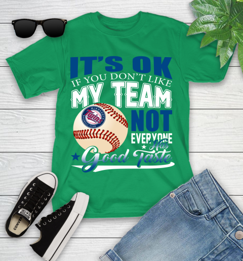 Minnesota Twins MLB Baseball You Don't Like My Team Not Everyone Has Good Taste Youth T-Shirt 9 Minnesota Twins MLB Baseball You Don't Like My Team Not Everyone Has Good Taste Youth T-Shirt - Image 9