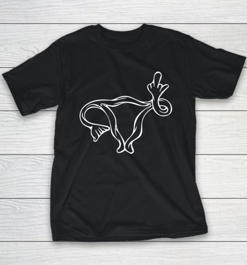 Middle Finger Uterus Youth T-Shirt