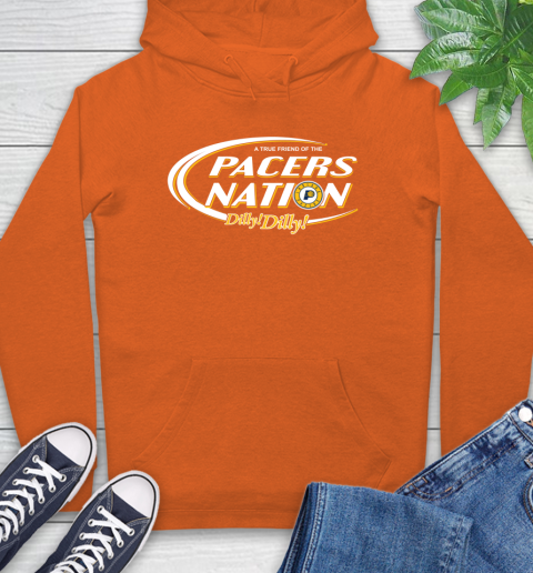 NBA A True Friend Of The Indiana Pacers Dilly Dilly Basketball Sports Hoodie 4