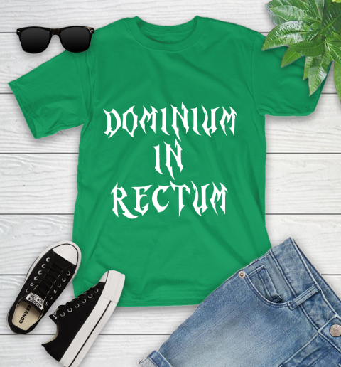 Dominium In Rectum Shirt Meaning Youth T-Shirt 8