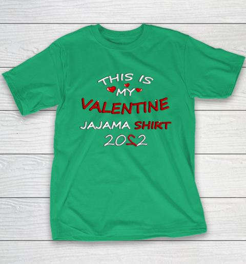 This is my Valentine 2022 Youth T-Shirt 5
