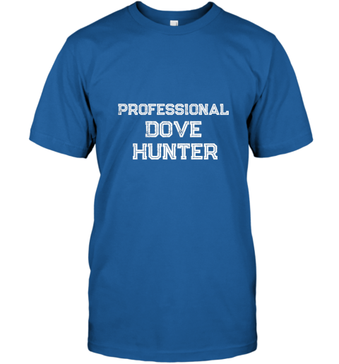 Dove Hunting Shirt Outdoor Funny Bird Hunter Tee Shirts T-Shirt - Ateelove