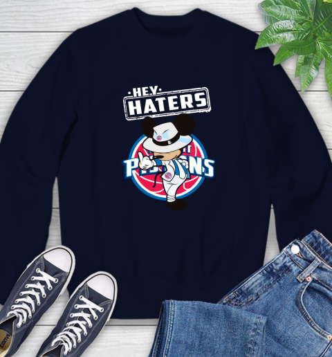 NBA Hey Haters Mickey Basketball Sports Detroit Pistons Sweatshirt