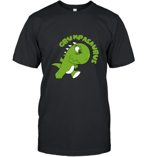 Grumpasaurus Rex Grumpy Dinosaur Lovers Cute Funny Tee Shirt T-Shirt