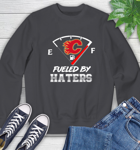 Calgary Flames NHL Hockey Fueled By Haters Sports Sweatshirt 6
