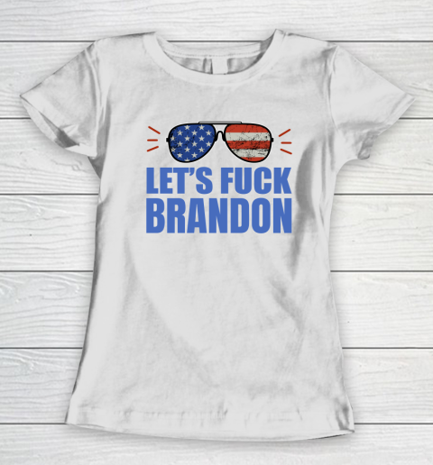 Let's Fuck Brandon US Flag Sunglasses Women's T-Shirt