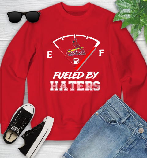 St.Louis Cardinals MLB Baseball Fueled By Haters Sports Youth Sweatshirt 8