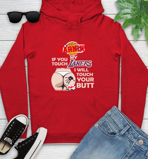 Los Angeles Lakers NBA Basketball Warning If You Touch My Team I Will Touch My Butt Youth Hoodie 12