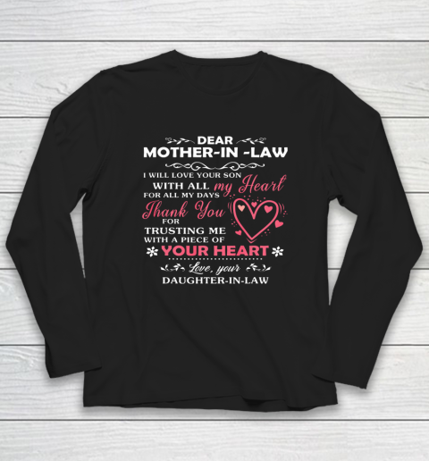 Dear Mother In Law I Will Love Your Son With All My Heart Long Sleeve T-Shirt