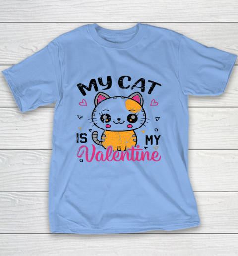 My Cat Is My Valentine Vintage Women Men Valentines Day Youth T-Shirt 5