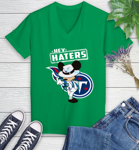 NFL Hey Haters Mickey Football Sports Tennessee Titans Women's V-Neck T-Shirt 5