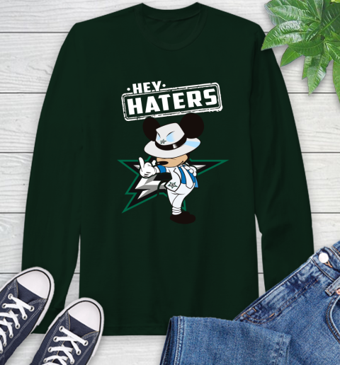 NHL Hey Haters Mickey Hockey Sports Dallas Stars Long Sleeve T-Shirt 7